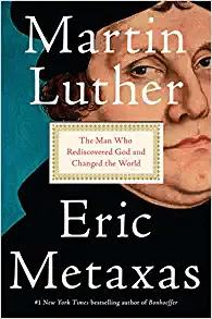 The media cover for “Martin Luther” by Eric Metaxas